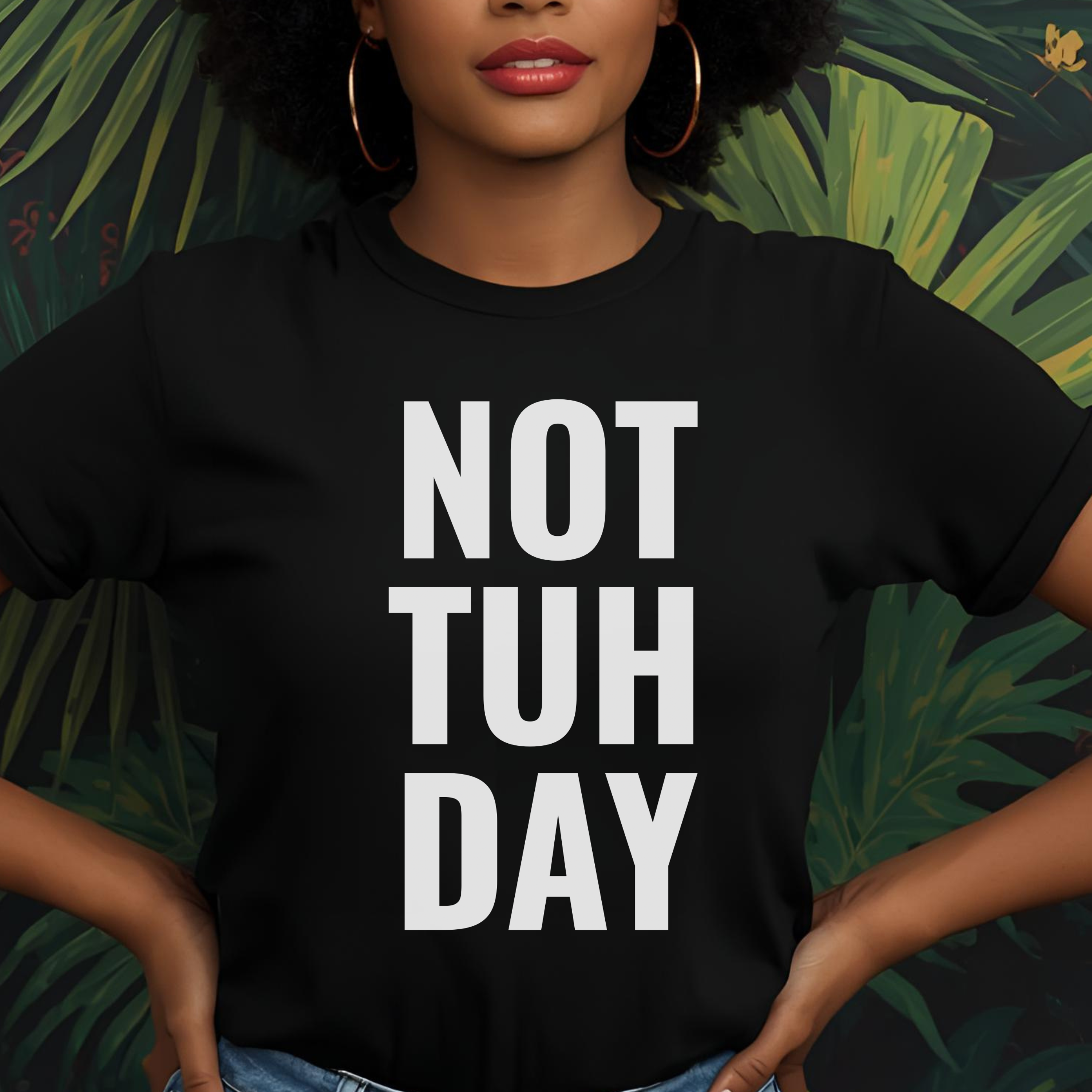 Not Tuh Day Women B/W Tee